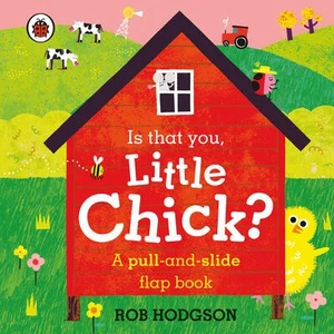 Is that you, Little Chick? | Ladybird (ISBN: 9780241456798)