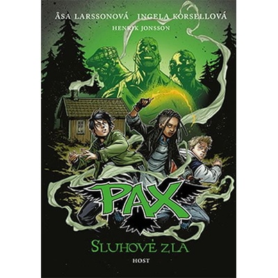 Pax Sluhové zla