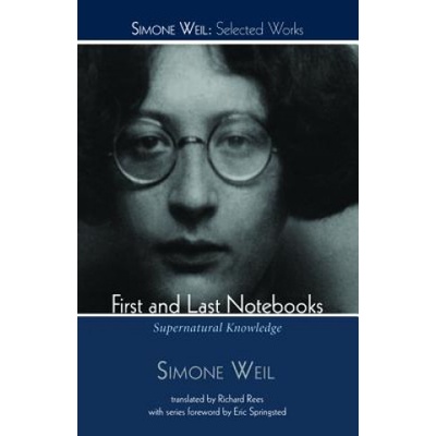 Wipf & Stock Publishers First and Last Notebooks | Simone Weil