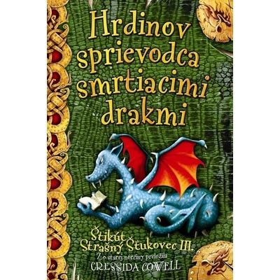 Hrdinov sprievodca smrtiacimi drakmi