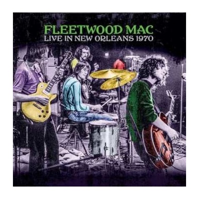 Fleetwood Mac - Live In New Orleans 1970 LP