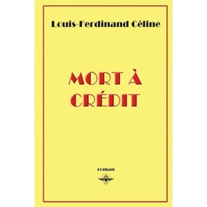 Mort a credit | Louis-Ferdinand Céline (ISBN: 9781648580376)
