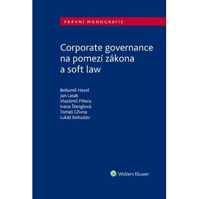 Corporate governance na pomezí zákona a soft law