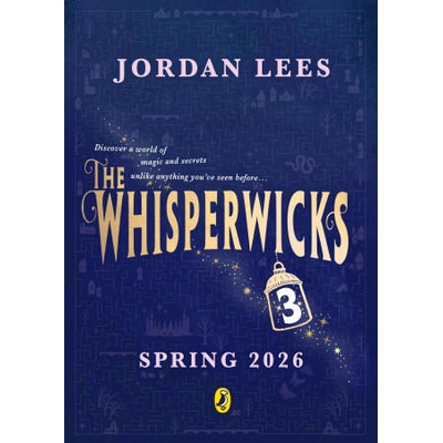Whisperwicks Book 3 | Jordan Lees