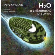 H2O a zkázonosný prstenec - Petr Stančík