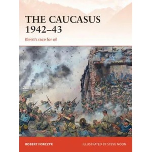 Caucasus 1942-43 | Robert Forczyk (ISBN: 9781472805836)