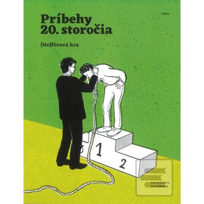 Príbehy 20. storočia - - Neférová hra