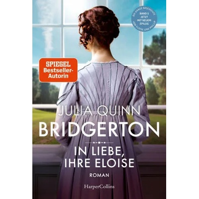 Bridgerton - In Liebe, Ihre Eloise | Petra Lingsminat, Ira Panic
