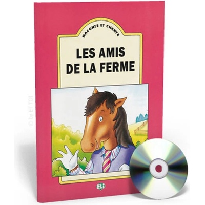 Raconte et Chante: Les amis de la ferme (Guide pédagogique + Audio CD)
