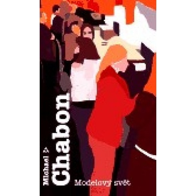 Modelový svět - Michael Chabon