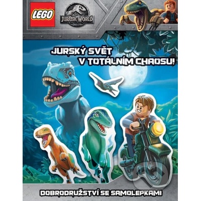 Jurský svět v totálním chaosu Dobrodružství se samolepkami