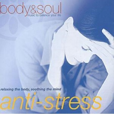 V/A - Anti-Stress - Body & Soul CD