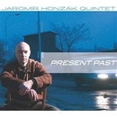 JAROMIR HONZAK QUINTET: PRESENT PAST CD