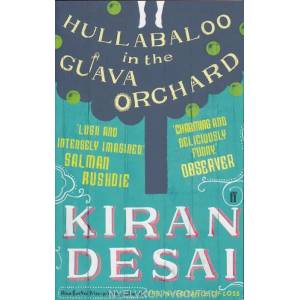 Hullabaloo in the Guava Orchard | Kiran Desai (2012)
