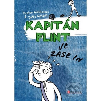 Kapitán Flint je zase in - Torsten Wohlleben, Jutta Wetzel ilustrácie