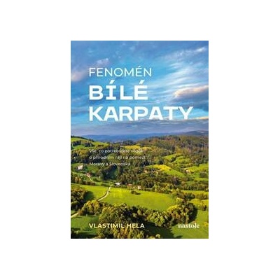 Fenomén Bílé Karpaty - Vlastimil Hela