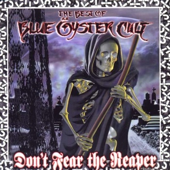 BLUE OYSTER CULT: DON'T FEAR THE REAPER: THE BES CD