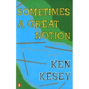 Sometimes a Great Notion | Ken Kesey (2007)