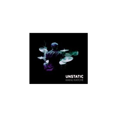 Katche Manu - Unstatic CD