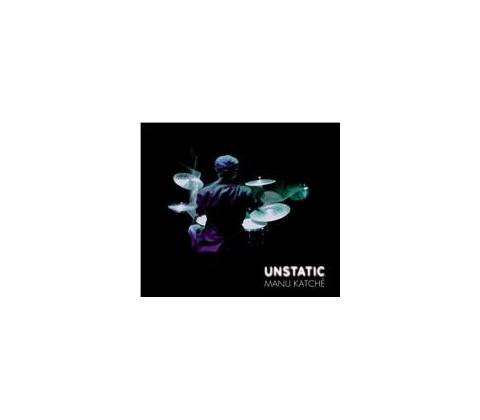 Katche Manu - Unstatic CD