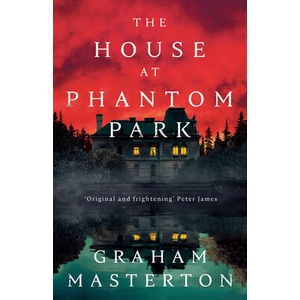 House at Phantom Park | Graham Masterton (ISBN: 9781801104005)