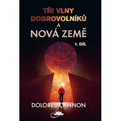 Tři vlny dobrovolníků a Nová Země 1. díl - Dolores Cannon