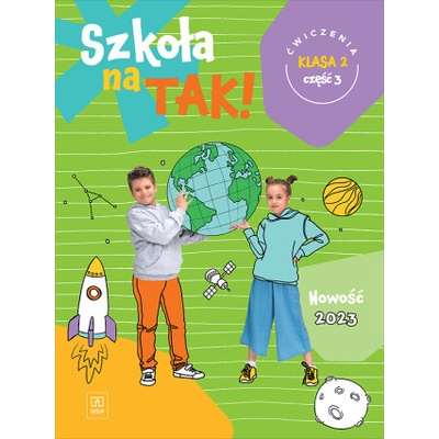 Szkoła na TAK! Karty ćwiczeń. Edukacja wczesnoszkolna. Klasa 2. Cześć 3