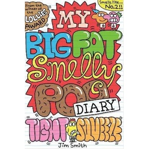 My Big Fat Smelly Poo Diary 2 | Jim Smith (ISBN: 9780702334481)