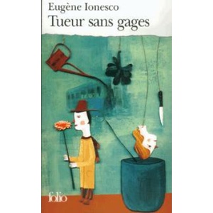 Tueur sans gages | Eugene Ionesco (1974)