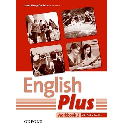 English Plus 2 Workbook with Online Practice etz B. Pye D. Tims N. Styring J.