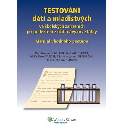 Testování dětí a mladistvých ve školských zařízeních při podezření z užití návykové látky