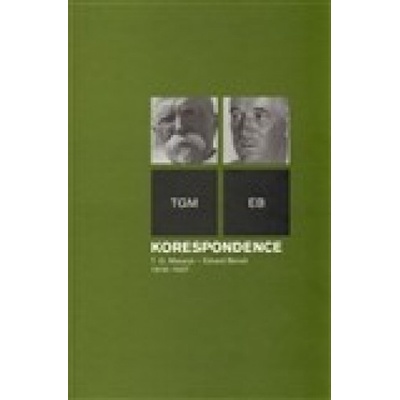 Korespondence T. G. Masaryk – Edvard Beneš 1918–1937