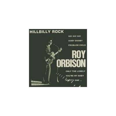 Orbison Roy - Hillbilly Rock CD