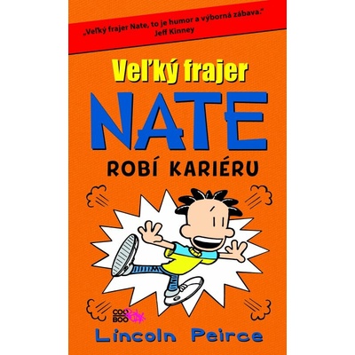 Ve ľký frajer Nate 8 Lincoln Peirce