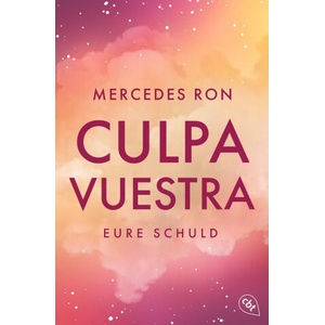 Culpa Vuestra | Mercedes Ron, Kirsten Brandt, Ursula Bachhausen, Sabine Giersberg (ISBN: 9783570317945)