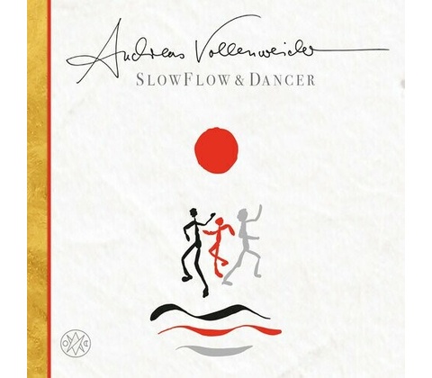 VOLLENWEIDER, ANDREAS - SLOW FLOW / DANCER LP