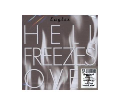 Eagles - Hell Freezes Over CD