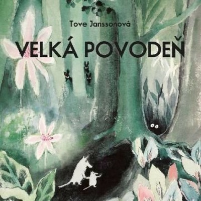 Velká povoden - Tove Janssonova - číta Jan Vlasak