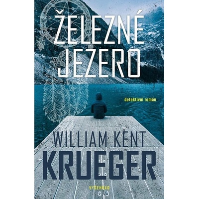 Železné jezero - William Kent Krueger