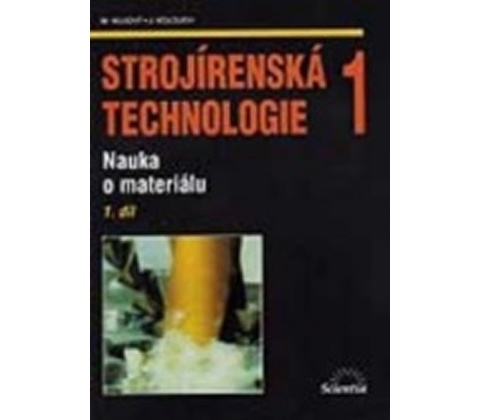 Strojírenská technologie 1