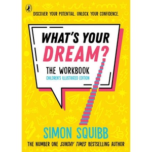 What's Your Dream? The Workbook (ISBN: 9780241798140)