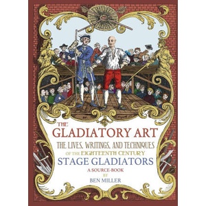 The Gladiatory Art | Ben Miller (ISBN: 9780999056783)