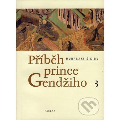 Příběh prince Gendžiho 3 - Murasaki Šikibu