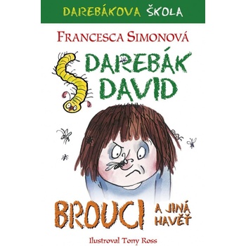 Darebák David a brouci