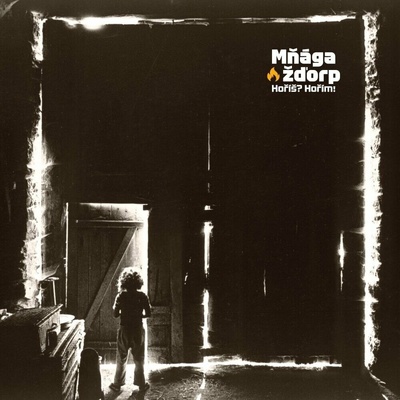 Mňága a Žďorp - Hoříš? Hořim! Vinyl LP
