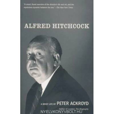 Alfred Hitchcock | Peter Ackroyd