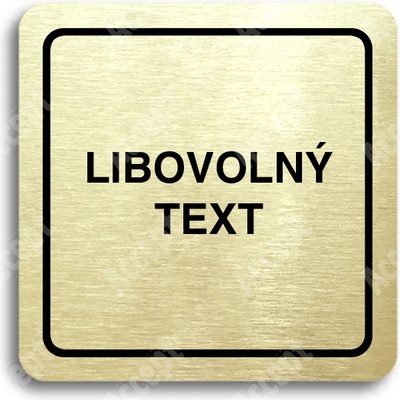 ACCEPT Piktogram libovolný text - zlatá tabulka - černý tisk