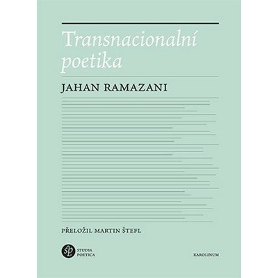 Transnacionální poetika - Ramazani Jahan
