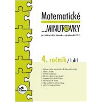 Matematické minutovky pro 4. ročník/ 1. díl - 4. ročník - Hana Mikulenková
