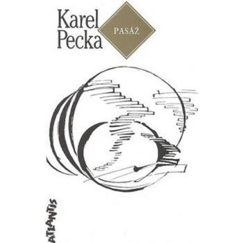 Pasáž - Karel Pecka